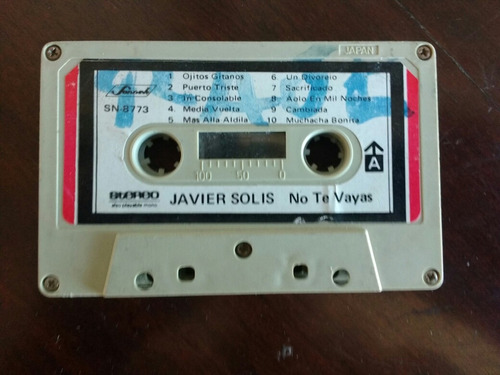 Cassette De Javier Solis No Te Vayas