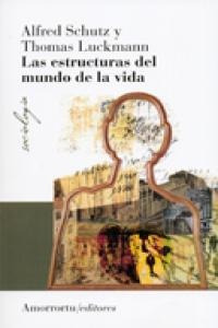 Libro Las Estructuras Del Mundo De La Vida - Schutz, Alfred