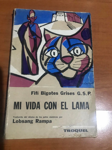 Mi Vida Con El Lama. Lobsang Rampa