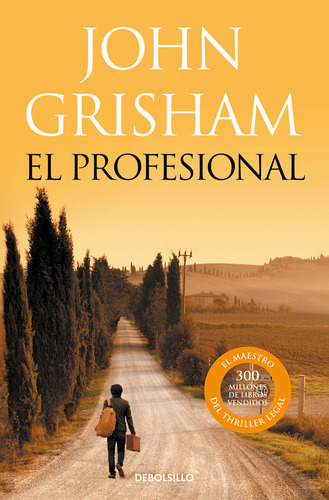 Profesional,el Db, De John Grisham, Laura; Martin De Dios, John Grisham, Laura; Martin De Dios. Editorial Debolsillo En Español