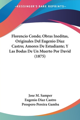 Libro Florencio Conde; Obras Ineditas, Originales Del Eug...