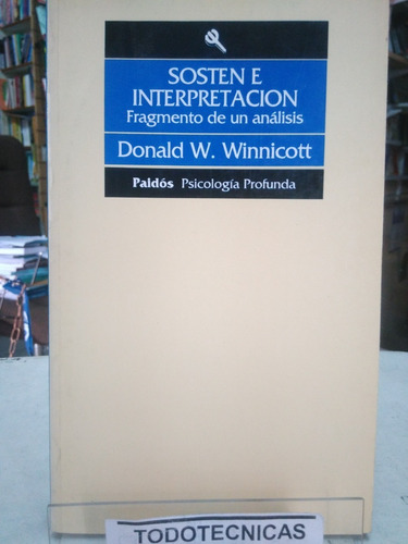 Sosten E Interpretacion  - Winnicott  -vv