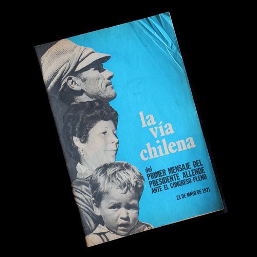  ¬¬ Salvador Allende La Vía Chilena / Quimantú Año 1971