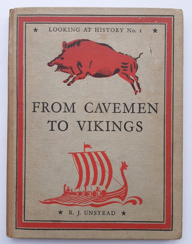 Vikingos From Cavemen R J Unstead Ro 057
