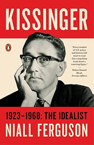 Kissinger: : The Idealist, De Ferguson, Niall. Editorial Penguin Books, Tapa Blanda En Inglés