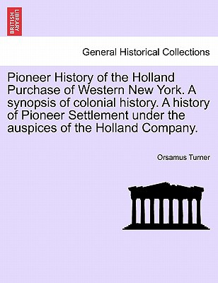 Libro Pioneer History Of The Holland Purchase Of Western ...