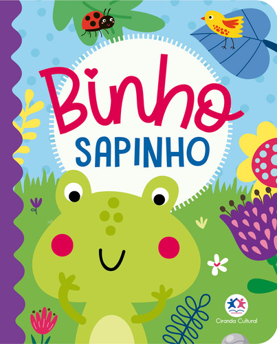 Binho sapinho, de Cultural, Ciranda. Editorial Ciranda Cultural, tapa mole, edición 1 en português, 2023