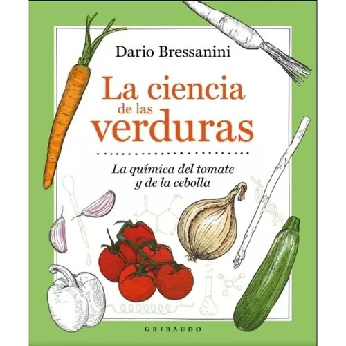 La Ciencia De Las Verduras