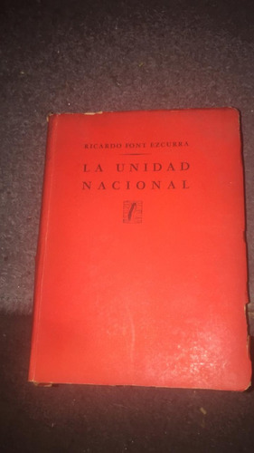 La Unidad Nacional. Font Ezcurra