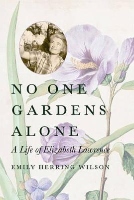 Libro No One Gardens Alone - Emily Herring Wilson