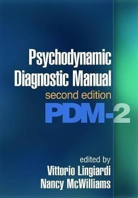 Psychodynamic Diagnostic Manual, Second Edition - Vittori...