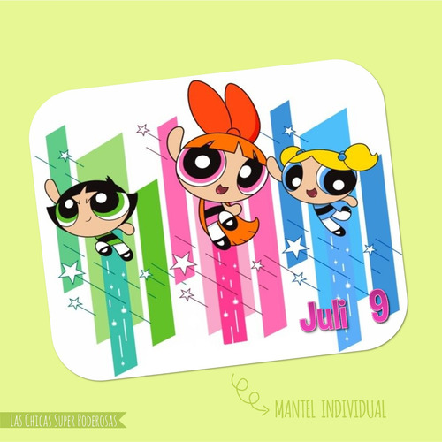Las Chicas Super Poderosas Kit Cumple Imprimible Editable