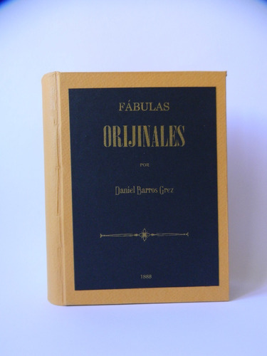 Fábulas Orijinales 1888 Daniel Barros Grez