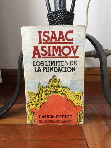 Los Limites De La Fundacion  Isaac Asimov Ed.bruguera