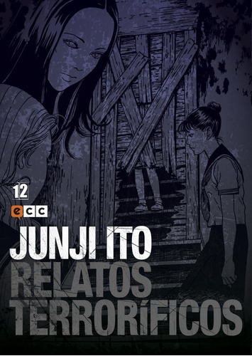 Manga Junji Ito Relatos Terrorificos Tomo 12 - Ecc