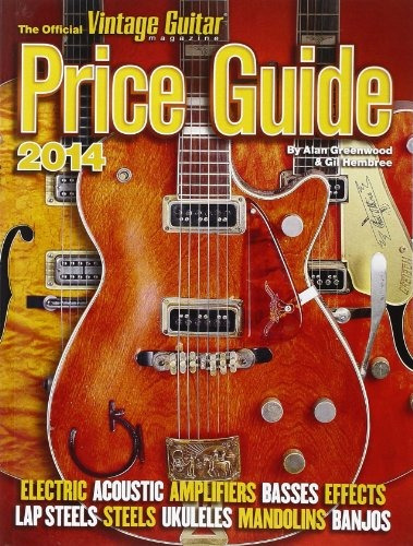 La Guia Oficial De Precios De La Guitarra Vintage 2014 Guia 