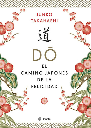 Do. El Camino Japonés De La Felicidad (libro Original)