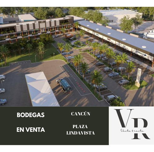 Bodegas En Venta En Plaza Lindavista, Cancún
