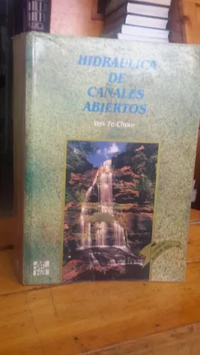 Hidráulica De Canales Abiertos De Ven Te Chow Editorial Mcgr (Usado)