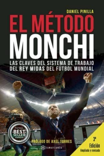 Libro: El Método Monchi: Las Claves Del Sistema De Trabajo D