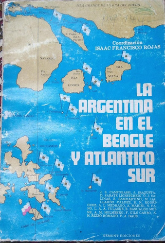 La Argentina En El Beagle Y Atlántico Sur Autores Varios