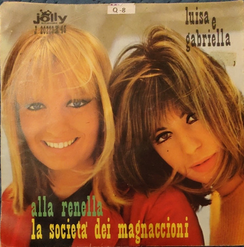 Vinilo Single De Luisa E Grabriella - Alla Renella ( Q8 (Usado)