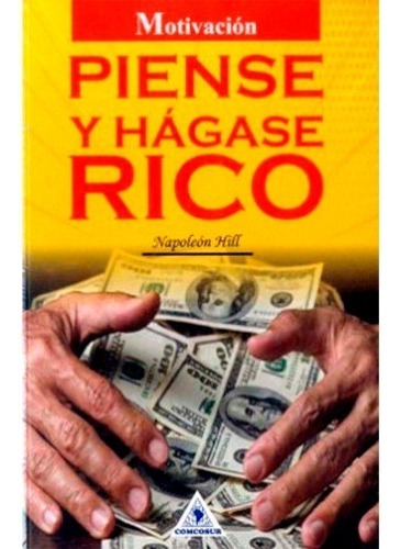 Libro Fisico Piense Y Hagase Rico