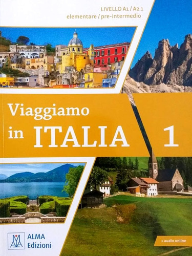 Viaggiamo In Italia 1 - Livello A1 / A2.1 - Audio Online