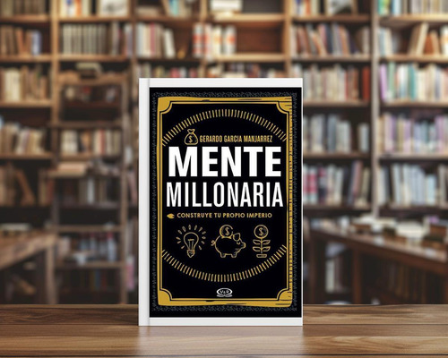 Mente Millonaria Gerardo Garcia Manjarrez V&r