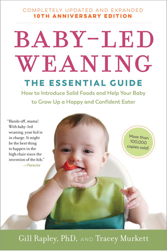 Baby-led Weaning, Completely Updated And Expanded Tenth Anni