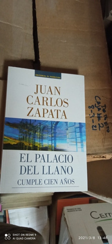 Libro El Palacio Del Llano. Juan Carlos Zapata