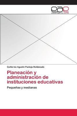 Libro Planeacion Y Administracion De Instituciones Educat...