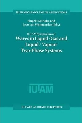 Libro Iutam Symposium On Waves In Liquid/gas And Liquid/v...