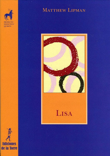 Lisa, De Lipman, Matthew. Editorial Ediciones De La Torre, Tapa Blanda En Español