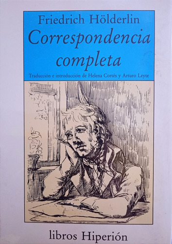 Correspondencia Completa De Friedrich Holderlin (nuevo) 