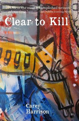 Libro Clear To Kill - Harrison, Carey