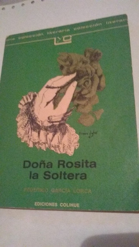 Federico Garcia Lorca - Doña Rosita La Soltera C196