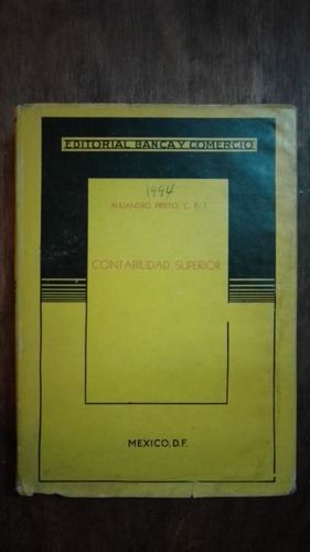 Contabilidad Superior Alejandro Prieto Banca Y Comercio (Usado)