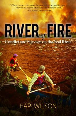 Libro River Of Fire : Conflict And Survival On The Seal R...