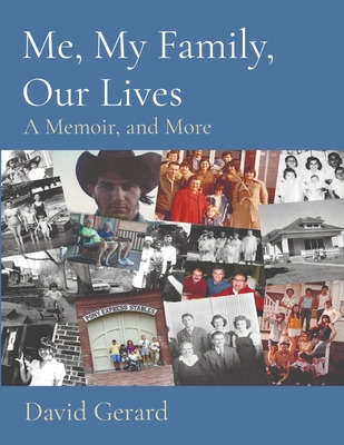 Libro Me, My Family, Our Lives: A Memoir, And More - Gera...