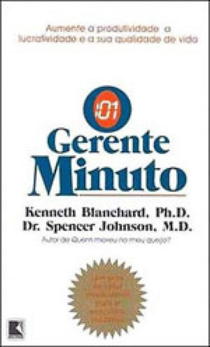 O Gerente-minuto, De Blanchard, Kenneth / Blanchard, Ken / Johnson, Spencer. Editora Record, Capa Mole Em Português