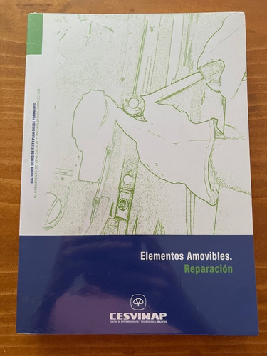 Elementos Amovibles De Carroceria. Reparación Cesvimap (Usado)