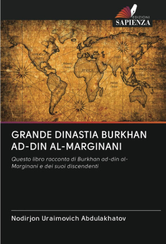 Libro: Grande Dinastia Burkhan Ad-din Al-marginani: Questo L