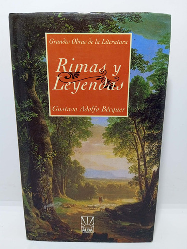 Gustavo Adolfo Bécquer - Rimas Y Leyendas - Española