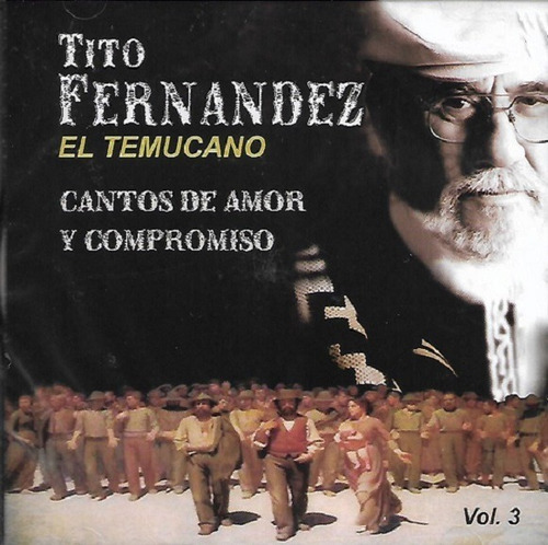 Cd Tito Fernandez  / Cantos De Amor Y Compromiso Vol3 (2014)