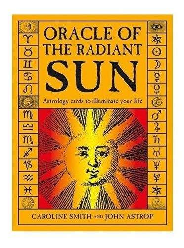 Imagen 1 de 4 de Oracle Of The Radiant Sun : Caroline Smith 