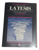 Comprar Como Hacer La Tesis Univesitaria Francisco Carrillo