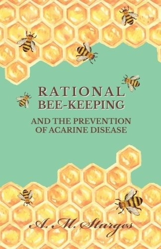 Rational Beekeeping And The Prevention Of Acarine Disease