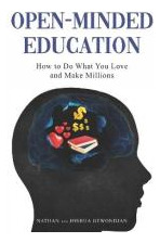 Libro Open-minded Education : How To Do What You Love And...