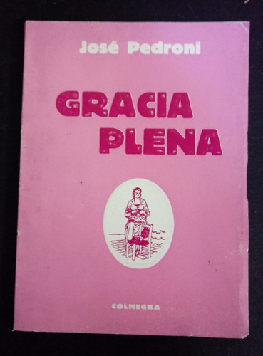 Gracia Plena - José Pedroni - Fx